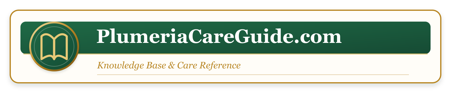 PlumeriaCareGuide.com - Knowledge Base and Care Reference